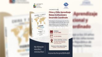 U. de Chile lanzará libro sobre el aprendizaje institucional y la cooperación China-Chile